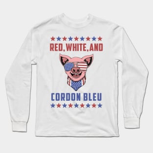 Funny 4th of July Pig: Red, White, and Cordon Blue Long Sleeve T-Shirt